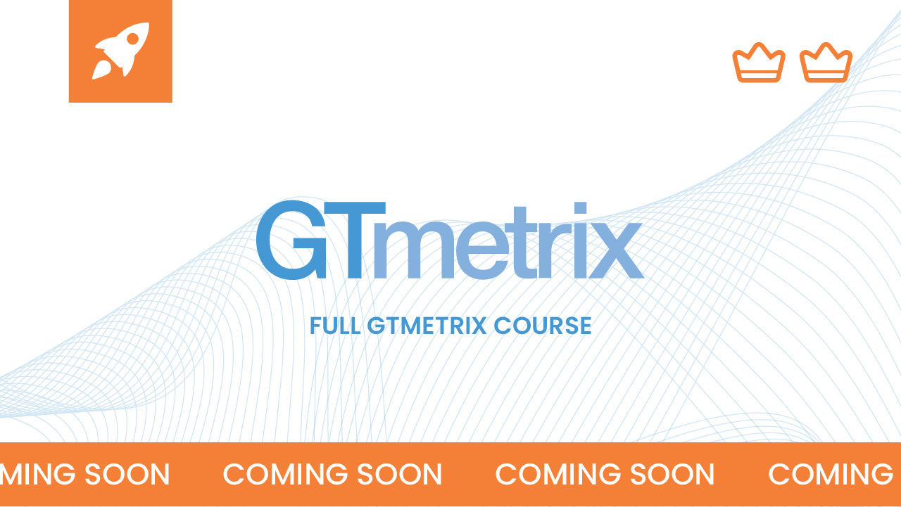 GTmetrix Course